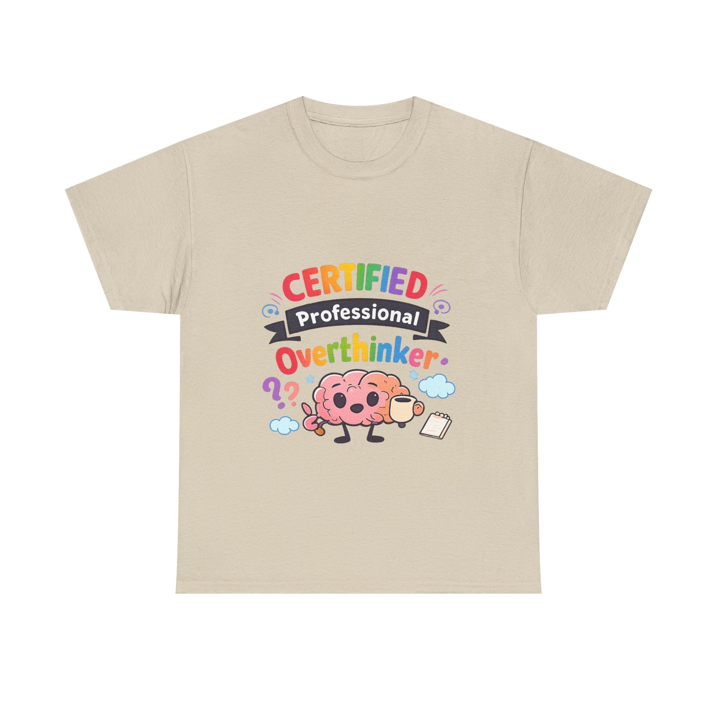 Certified Professional Overthinker T-Shirt