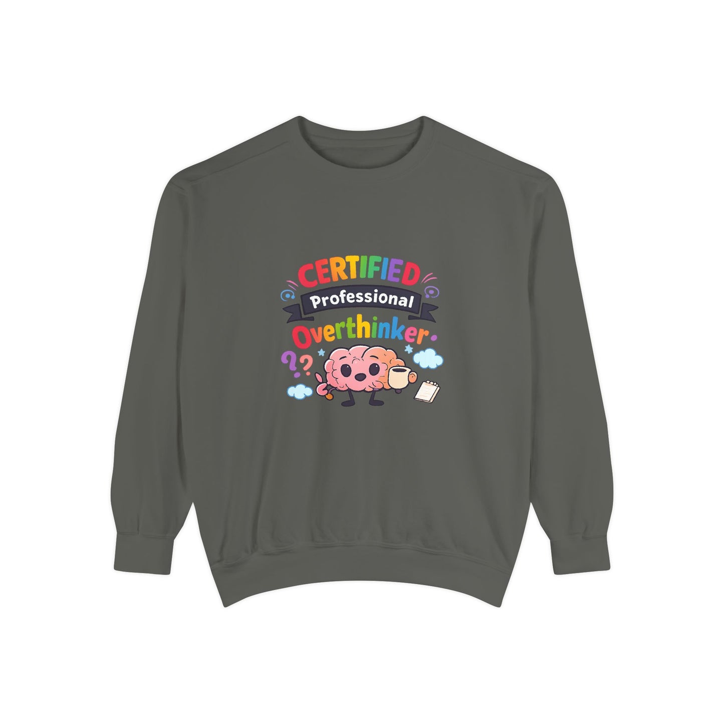 Certified Overthinker Sweatshirt — Cute Rainbow Brain Graphic Crewneck