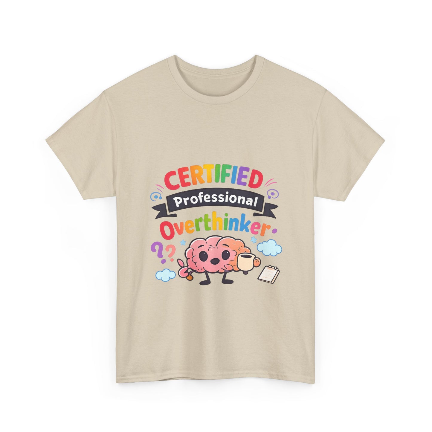 Certified Professional Overthinker T-Shirt