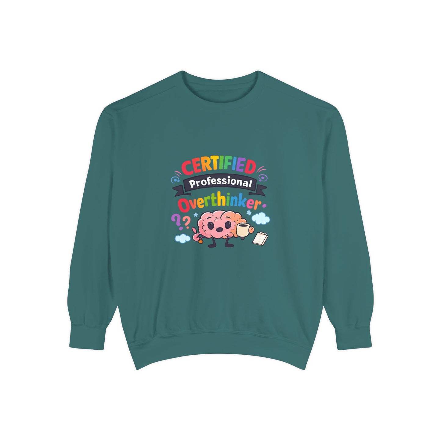 Certified Overthinker Sweatshirt — Cute Rainbow Brain Graphic Crewneck