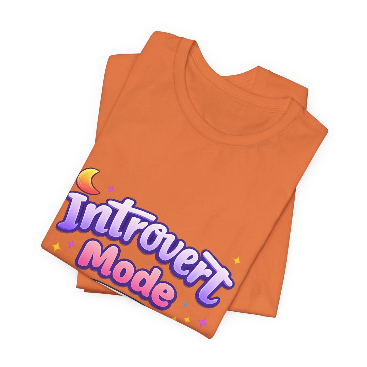 Introvert Mode On T-Shirt — Cute Pastel Graphic Tee