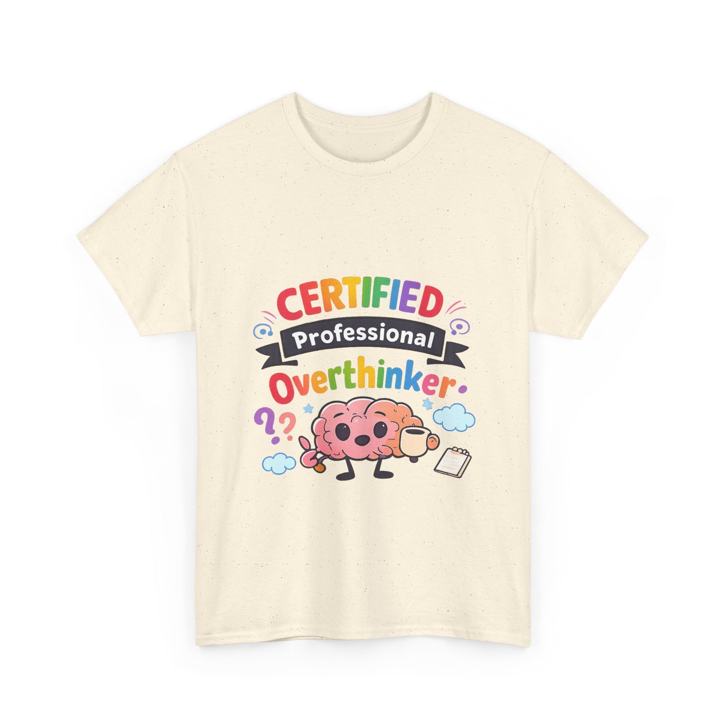 Certified Professional Overthinker T-Shirt
