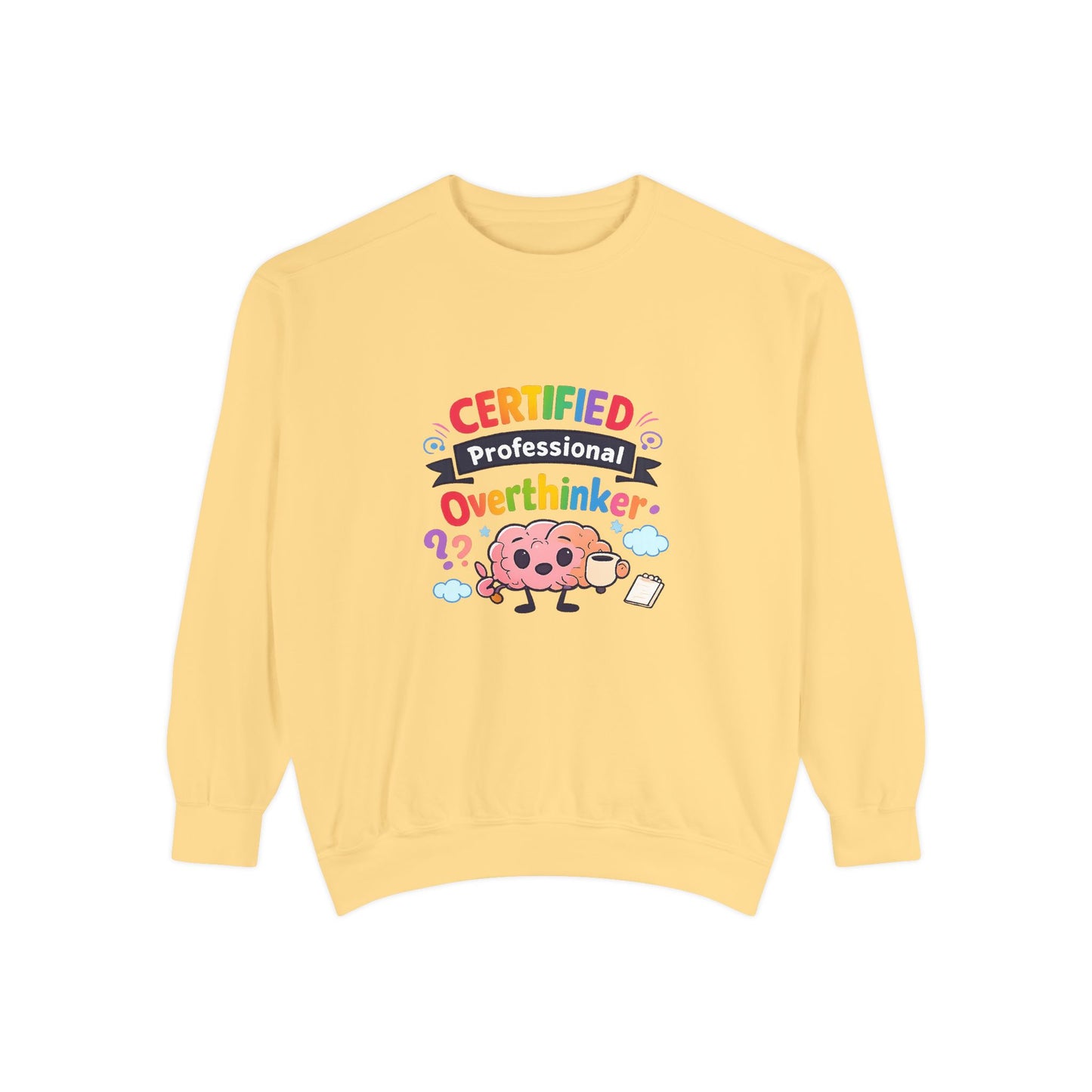 Certified Overthinker Sweatshirt — Cute Rainbow Brain Graphic Crewneck