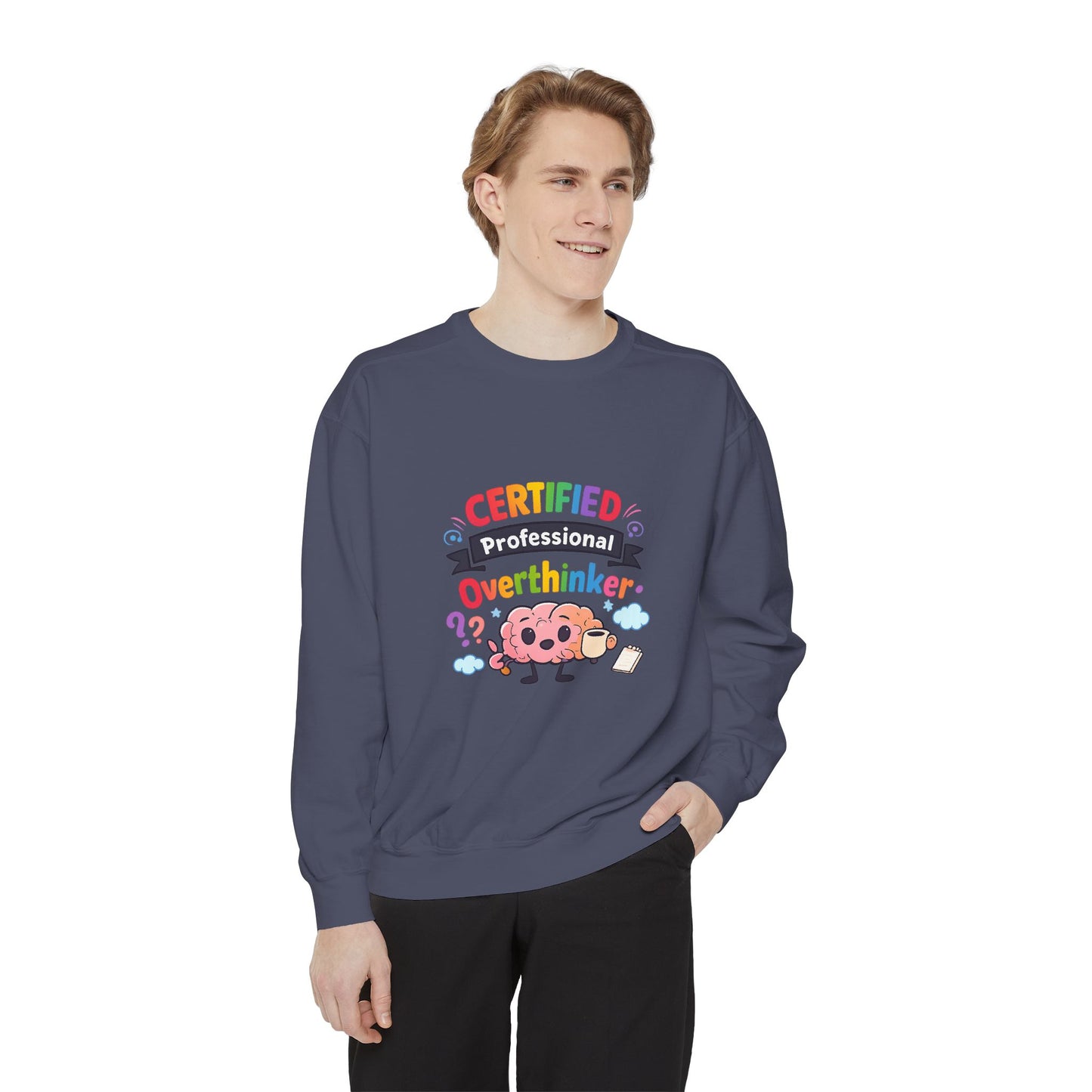 Certified Overthinker Sweatshirt — Cute Rainbow Brain Graphic Crewneck