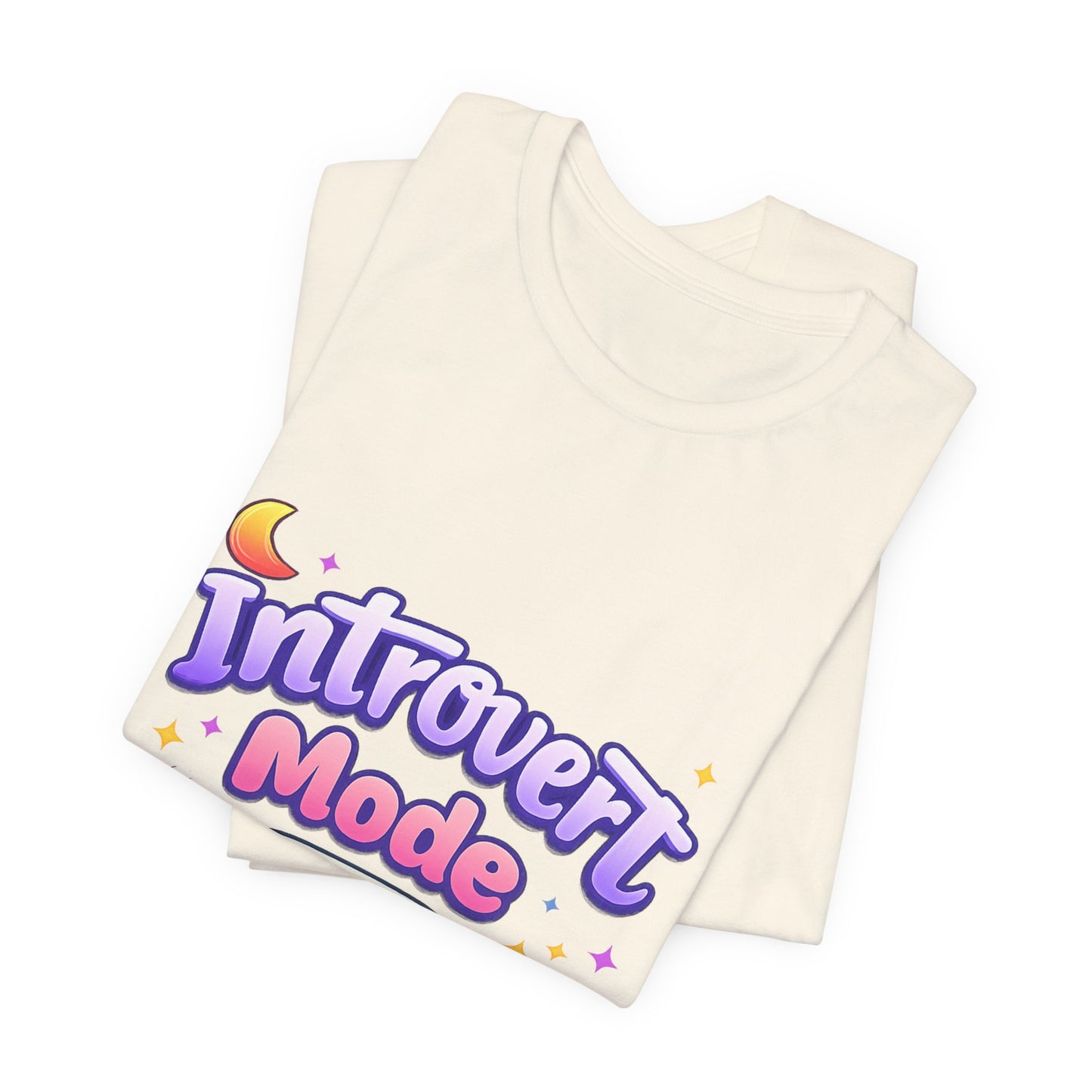 Introvert Mode On T-Shirt — Cute Pastel Graphic Tee