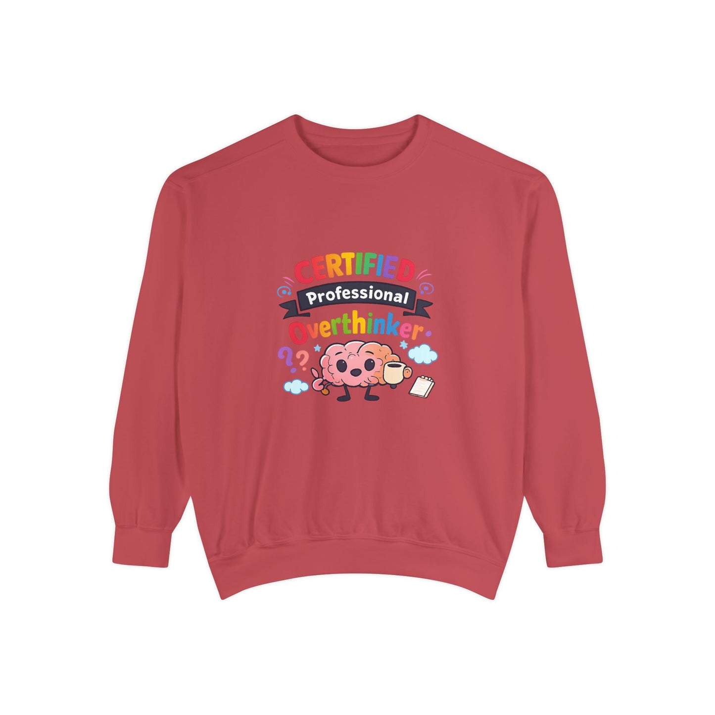 Certified Overthinker Sweatshirt — Cute Rainbow Brain Graphic Crewneck