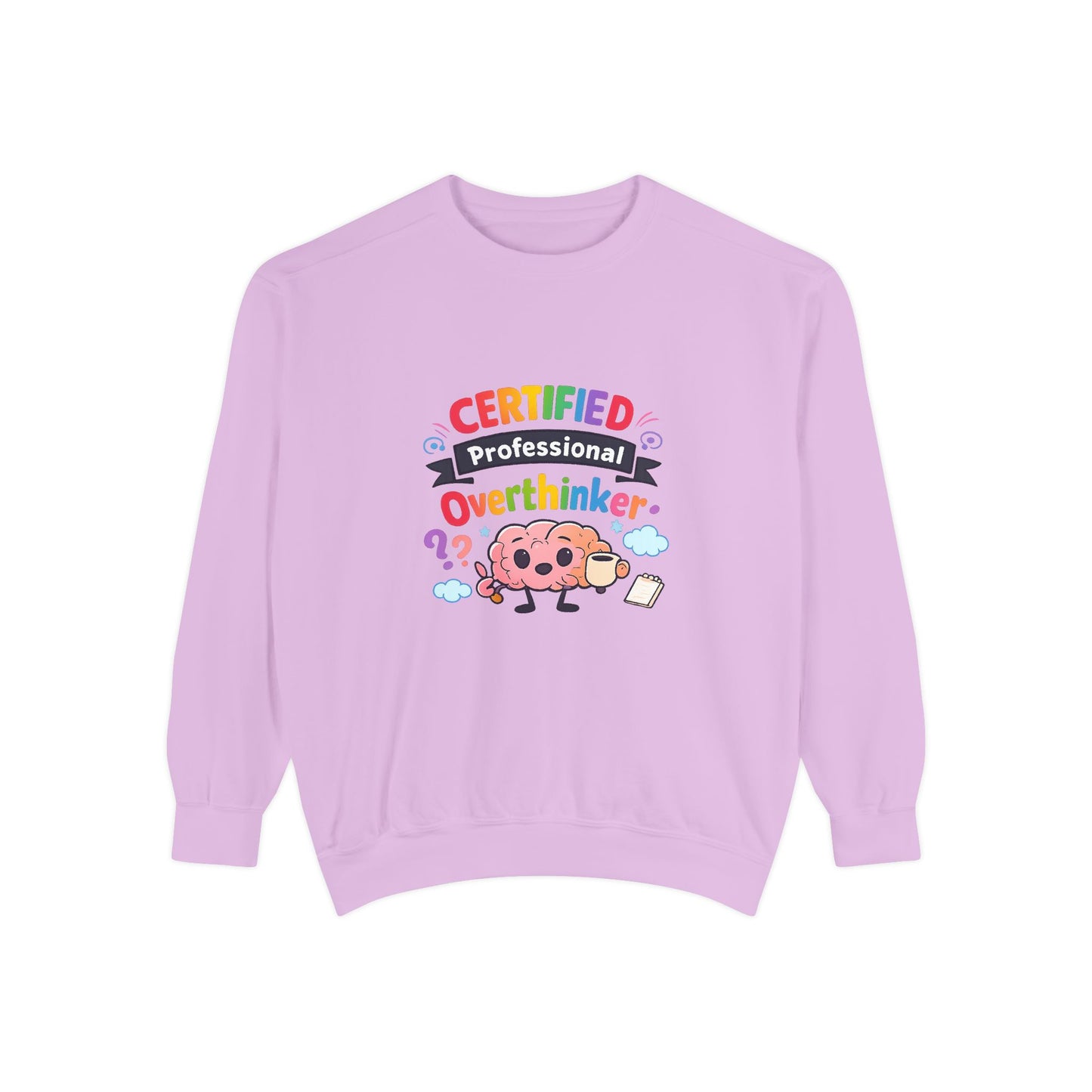 Certified Overthinker Sweatshirt — Cute Rainbow Brain Graphic Crewneck