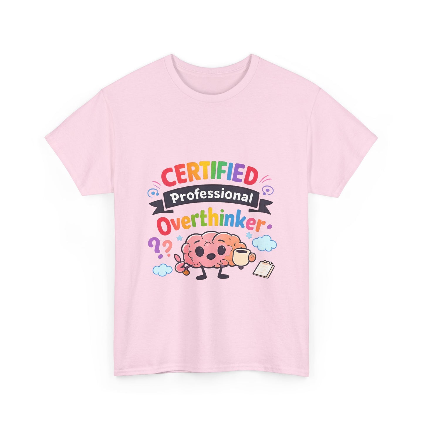 Certified Professional Overthinker T-Shirt